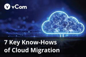 7-Key-Know-Hows-of-Cloud-Migration