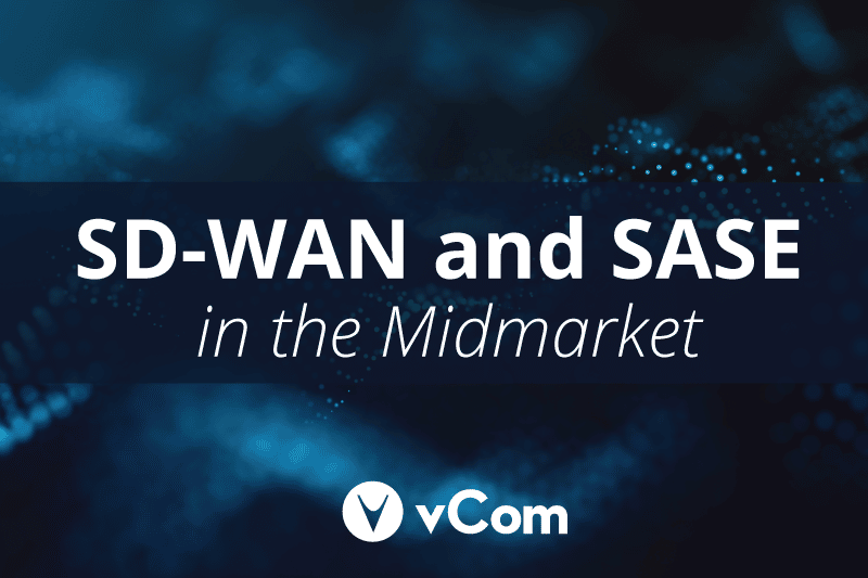 SD-WAN-and-SASE-in-the-Midmarket