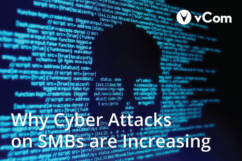 Why cyber attacks on SMBs are increasing