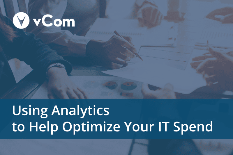 Using Analytics to Help Optimize IT Spend
